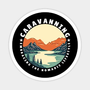 Caravanning: Embracing the nomadic lifestyle Caravanning and RV Magnet